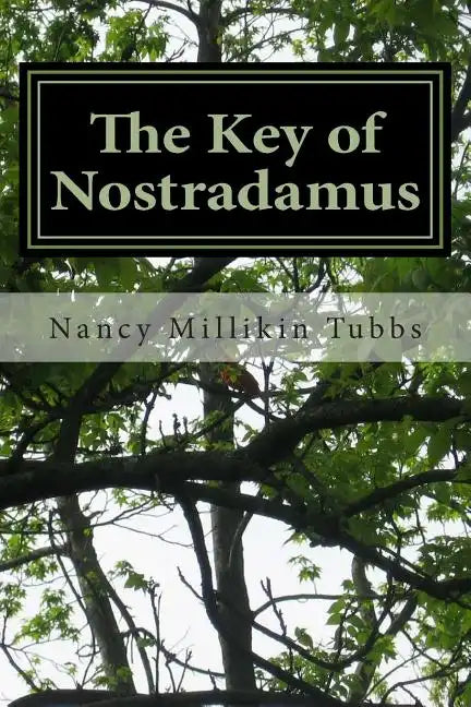 The Key of Nostradamus - Paperback