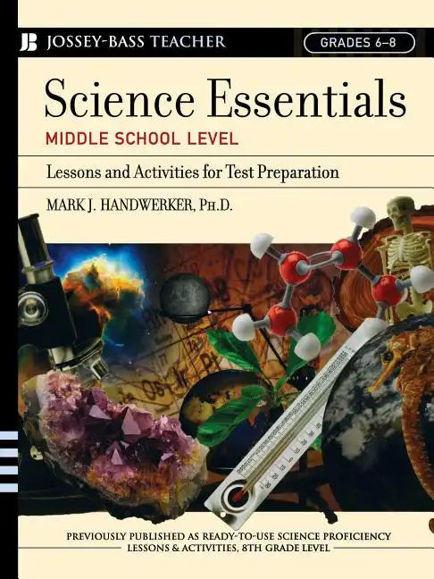 Science Essentials, Middle School Level: Lessons and Activities for Test Preparation - Paperback