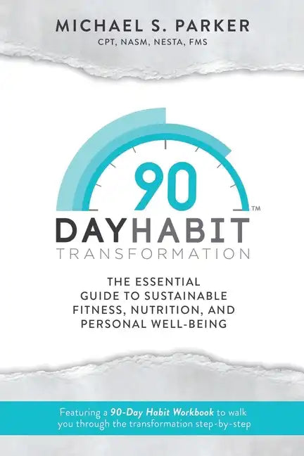 90-Day Habit Transformation - Paperback