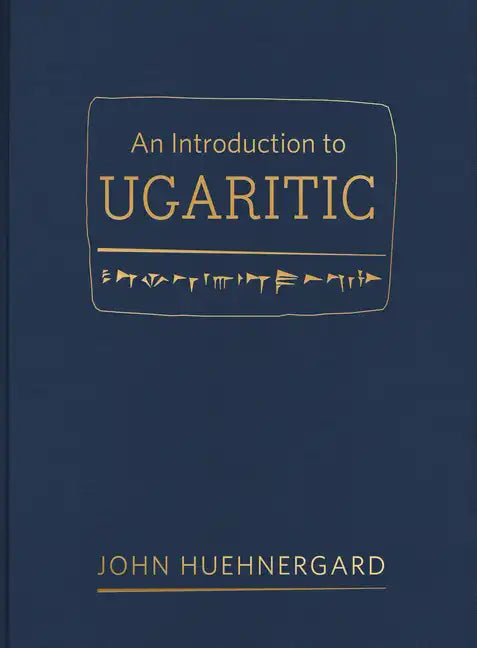 An Introduction to Ugaritic - Hardcover