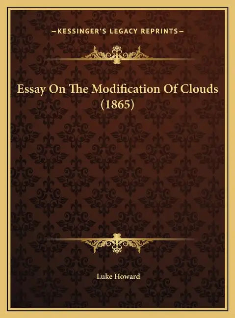 Essay On The Modification Of Clouds (1865) - Hardcover