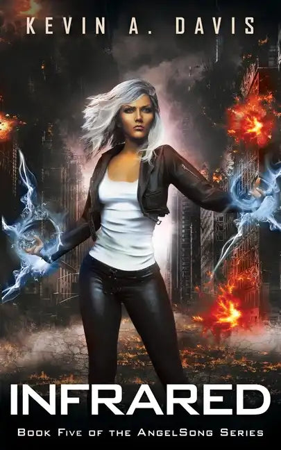 Infrared: Book Five of the AngelSong Series - Paperback