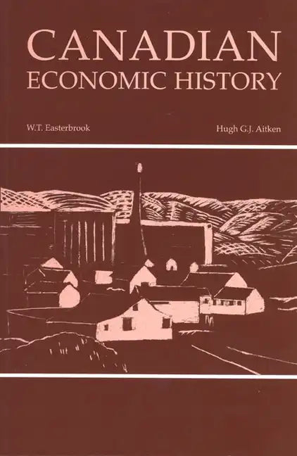 Canadian Economic History - Paperback