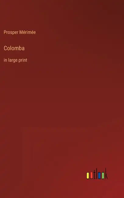 Colomba: in large print - Hardcover