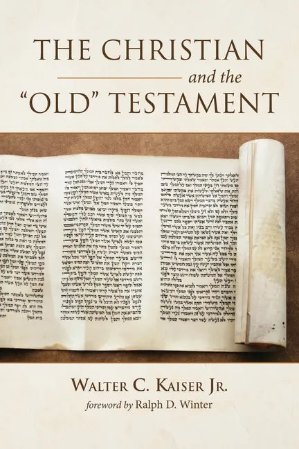 The Christian and the Old Testament - Paperback
