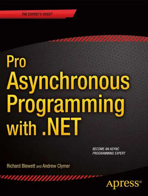 Pro Asynchronous Programming with .Net - Paperback