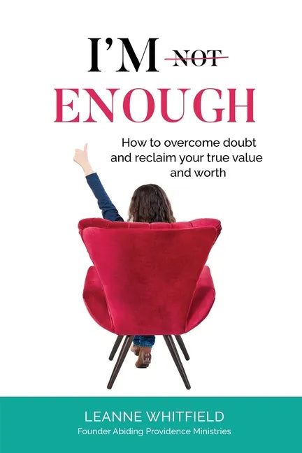 I'm Enough: How to overcome doubt and reclaim your true value and worth - Paperback