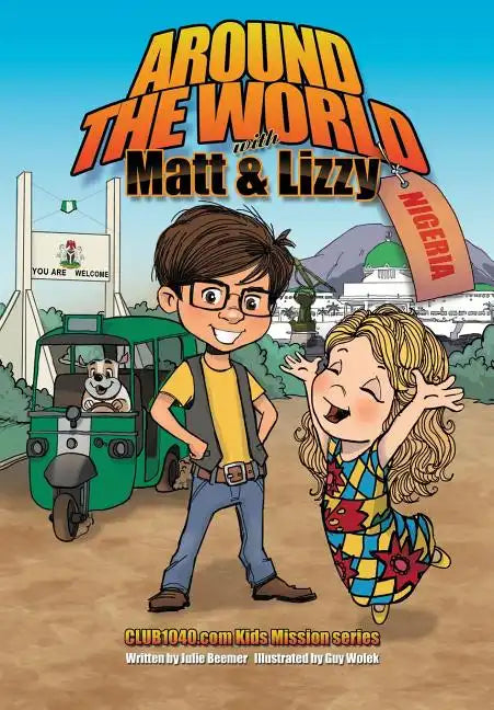 Around the World with Matt and Lizzy - Nigeria - Paperback