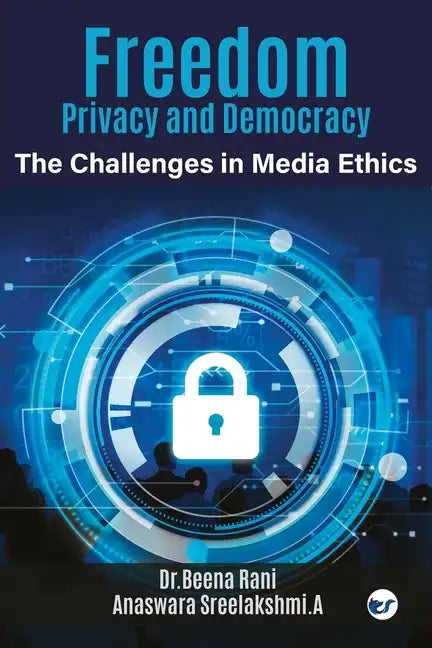 Freedom, Privacy and Democracy - Paperback