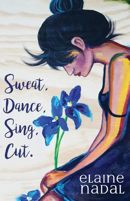 Sweat, Dance, Sing, Cut. - Paperback