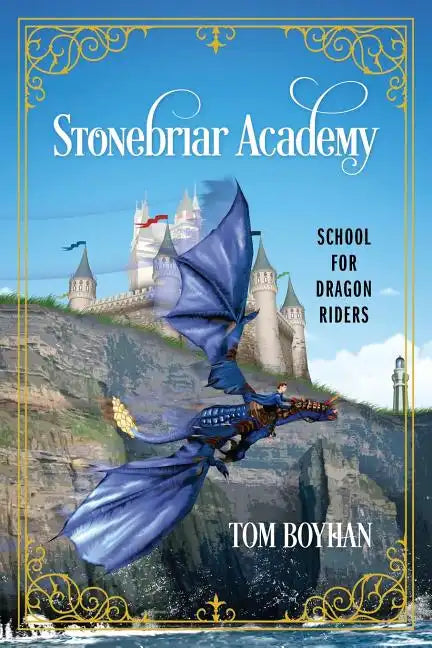 Stonebriar Academy: School for Dragon Riders - Paperback