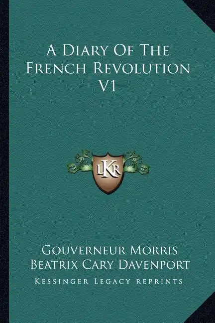 A Diary of the French Revolution V1 - Paperback