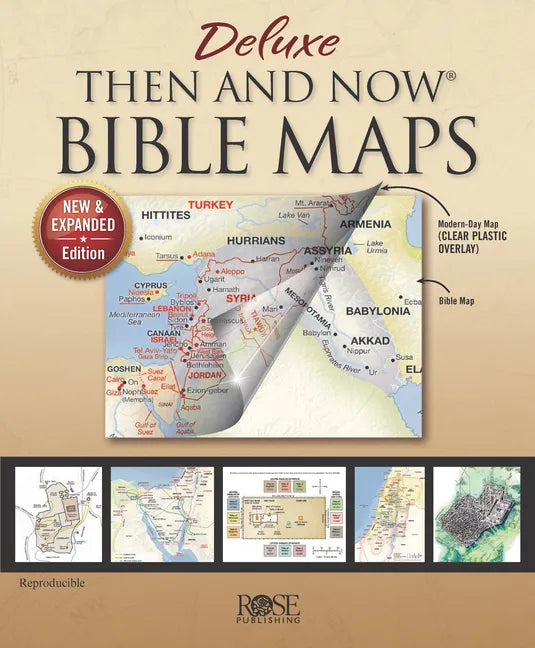 Deluxe Then and Now Bible Maps: New and Expanded Edition - Hardcover