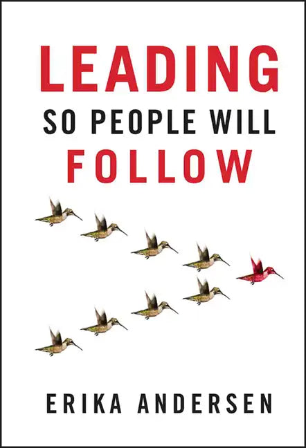 Leading So People Will Follow - Hardcover