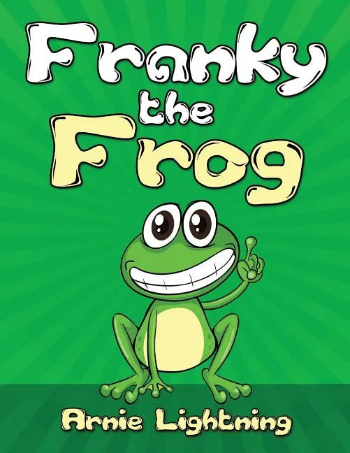 Franky the Frog: Short Stories, Funny Jokes, and Games! - Paperback