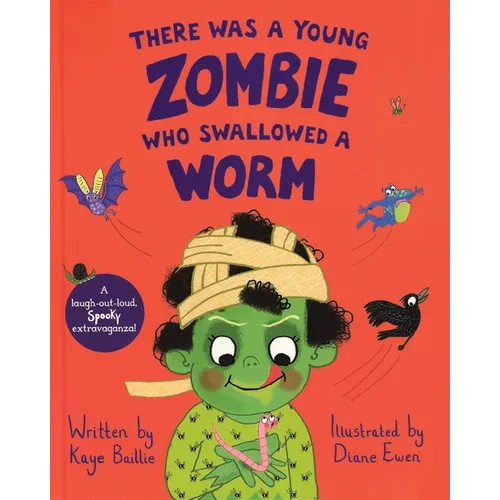 There Was a Young Zombie Who Swallowed a Worm - Hardcover