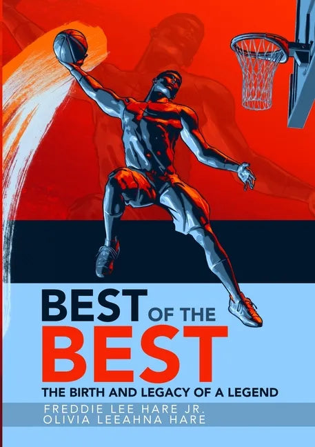 Best of the Best: The Birth and Legacy of a Legend - Paperback