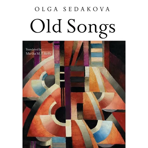 Old Songs: Poems - Hardcover