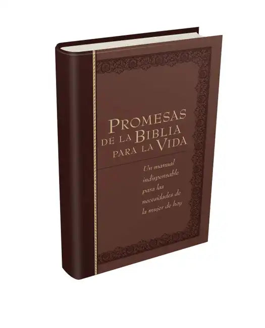 Promesas de la Biblia Para La Vida: Un Manual Indispensable Para Cada Una de Sus Necesidades - Imitation Leather