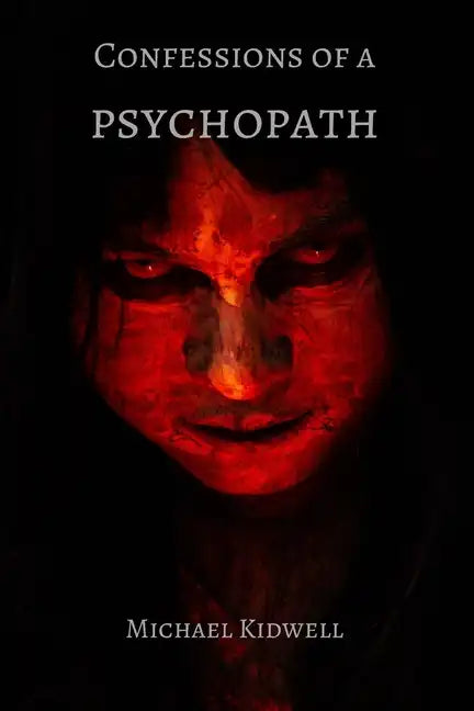 Confessions of a Psychopath - Paperback
