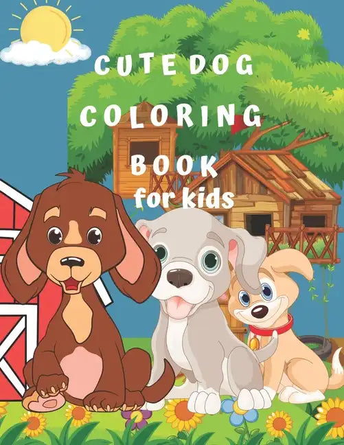 Cute Dog Coloring Book for Kids - Paperback