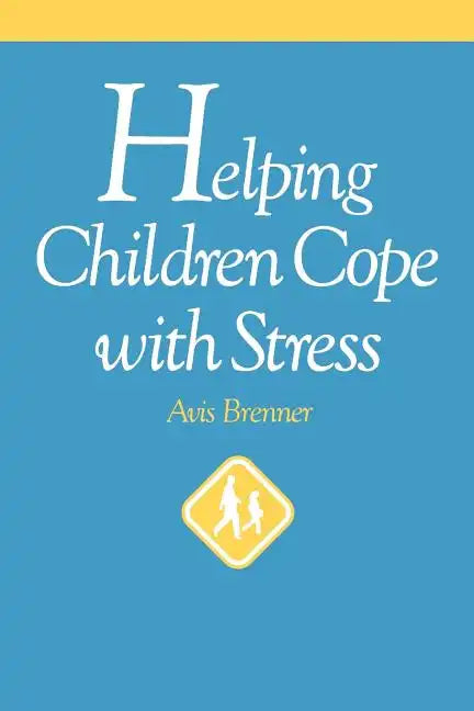 Helping Children Cope with Stress - Paperback