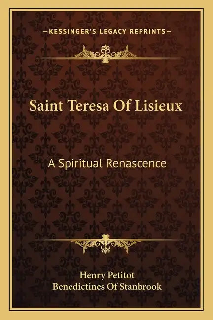 Saint Teresa of Lisieux: A Spiritual Renascence - Paperback