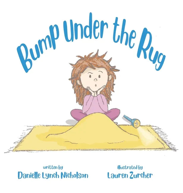 Bump Under the Rug - Hardcover