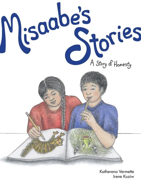 Misaabe's Stories: A Story of Honesty - Paperback