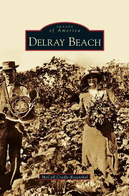 Delray Beach - Hardcover
