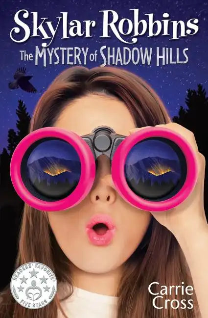 Skylar Robbins: The Mystery of Shadow Hills - Paperback