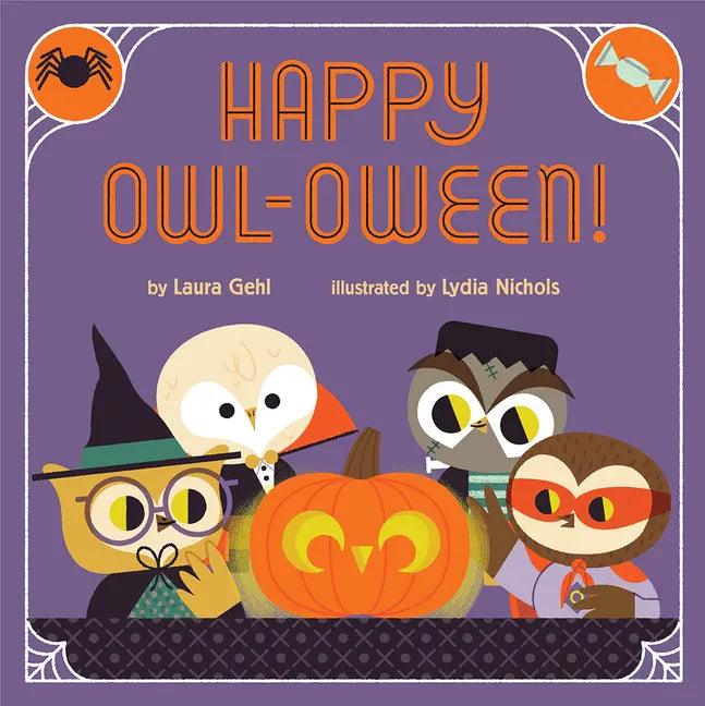 Happy Owl-Oween!: A Halloween Story - Hardcover
