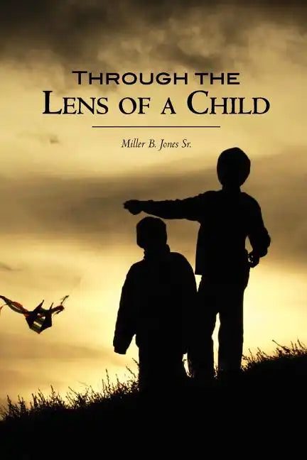 Through The Lens of a Child - Paperback