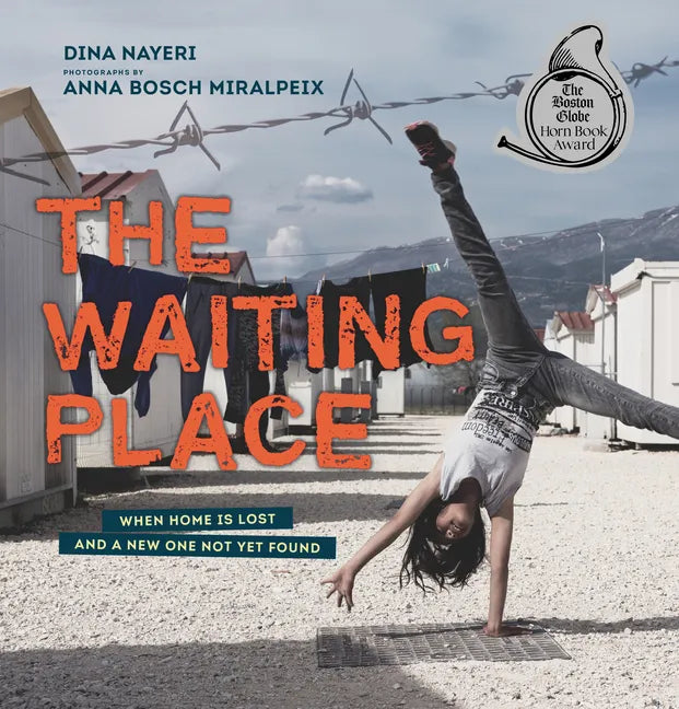 The Waiting Place: When Home Is Lost and a New One Not Yet Found - Hardcover
