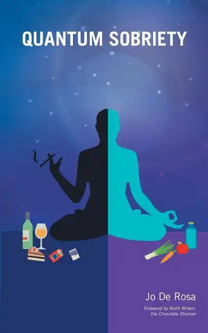 Quantum Sobriety - Paperback