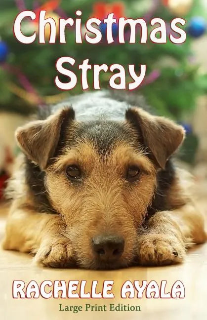 Christmas Stray (Large Print Edition) - Paperback