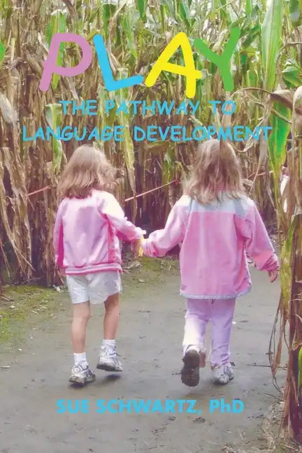 Play The Pathway to Language - Paperback