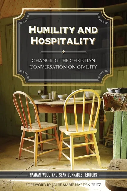 Humility and Hospitality - Paperback