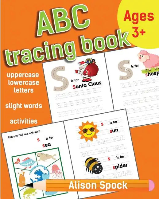 ABC tracing book: Letter Tracing Practice of the Alphabet and Sight Words! Preschool Handwriting Workbook for Kindergarten and Kids Ages 3-5. - Paperback