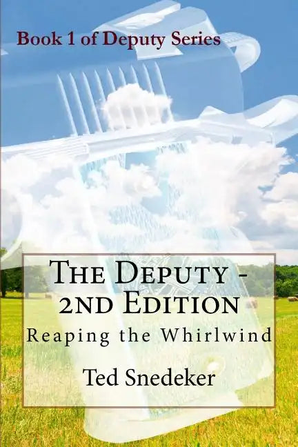 The Deputy - 2nd Edition: Reaping the Whirlwind - Paperback