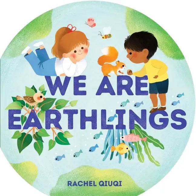 We Are Earthlings - Board Book