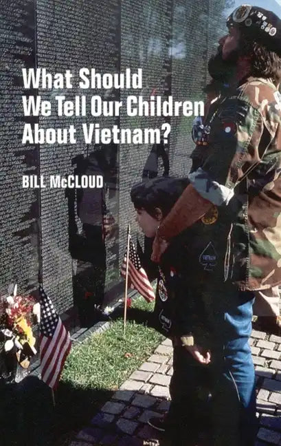 What Should We Tell Our Children about Vietnam? - Paperback
