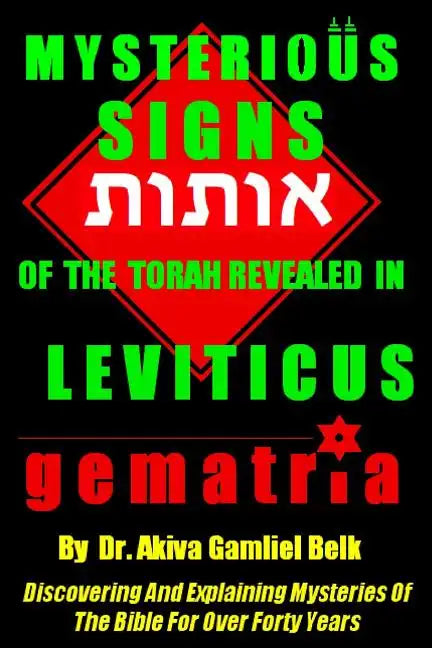 Mysterious SIGNS Of The Torah Revealed in LEVITICUS - Paperback