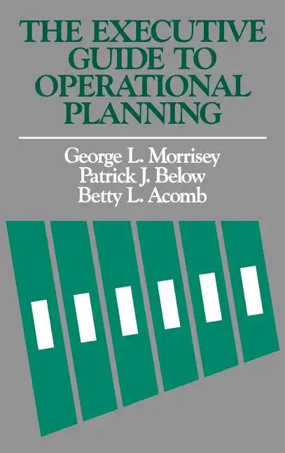 The Executive Guide to Operational Planning - Hardcover