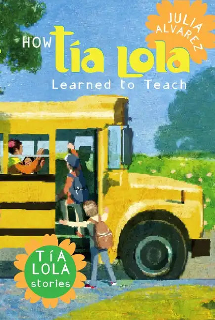 How Tia Lola Learned to Teach - Paperback