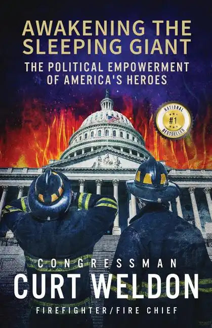 Awakening the Sleeping Giant: The Political Empowerment of America's Heroes - Paperback