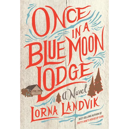 Once in a Blue Moon Lodge - Paperback