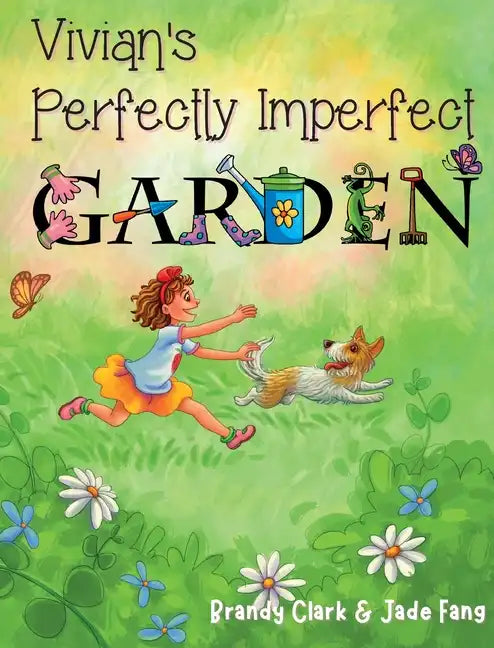 Vivian's Perfectly Imperfect Garden - Hardcover