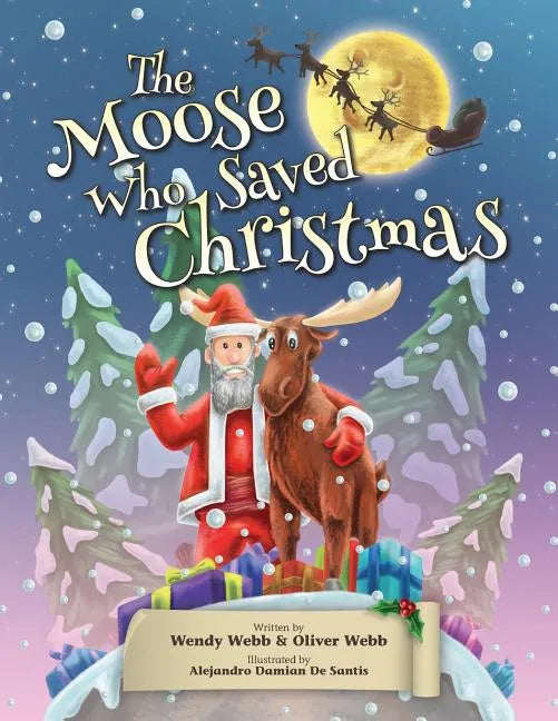 The Moose Who Saved Christmas - Paperback