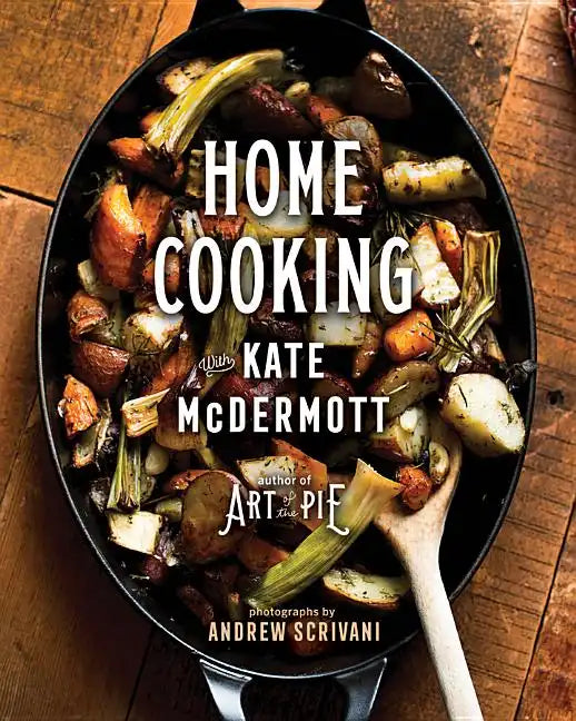 Home Cooking with Kate McDermott - Hardcover